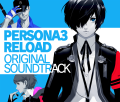 Persona 3 Reload Original Soundtrack