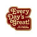 Every Day's Great Junes Pin, designed by Komboh Creative